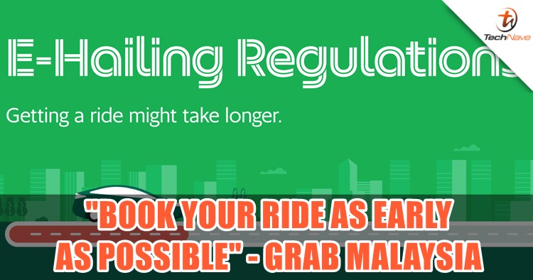 41% of Grab drivers are ready to serve from the new e-hailing regulations on 12 October 2019