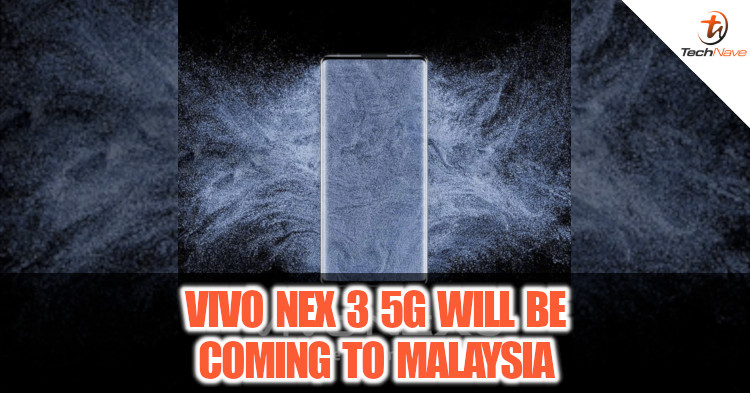 vivo NEX 3 5G has been confirmed to be released in Malaysia