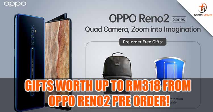 OPPO Reno 2 Pre-Order starts from 16 October 2019 with gifts worth up to RM318!