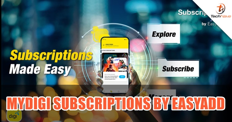 You can now manage all your subscriptions with the all-new MyDigi Subscriptions by EasyAdd