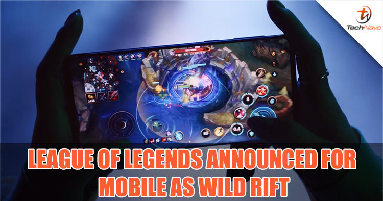 League of Legends is coming to mobile as Wild Rift, Riot Games unveils mobile TFT and card game