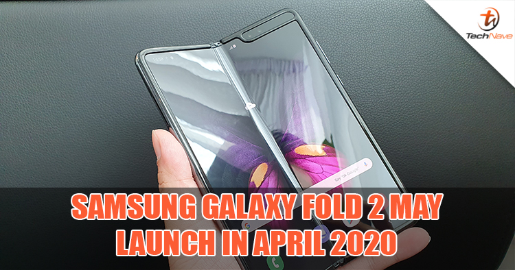 Samsung Galaxy Fold 2 may be launched in April 2020