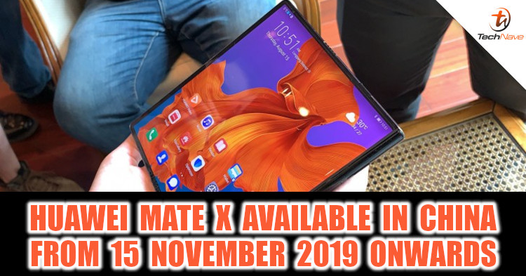Huawei Mate X priced at ~RM10065 will finally be available in China starting 15 November 2019