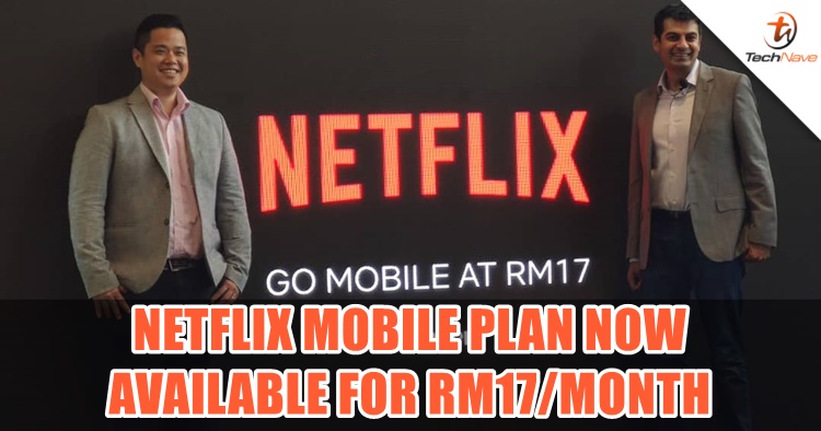 You can now subscribe to Netflix Mobile plan for just RM17/month