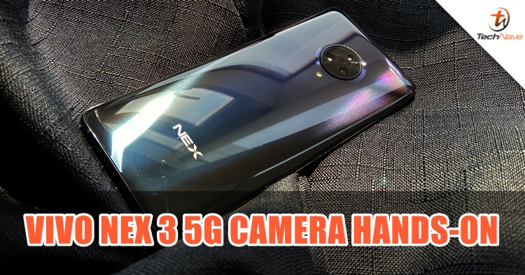 Our hands-on experience with the vivo NEX 3 5G cameras
