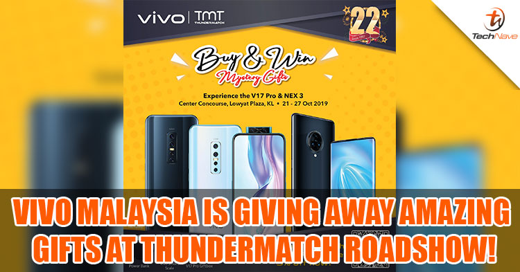 vivo Malaysia is giving away great deals & gifts at the Thundermatch 22nd Roadshow from 21 October!
