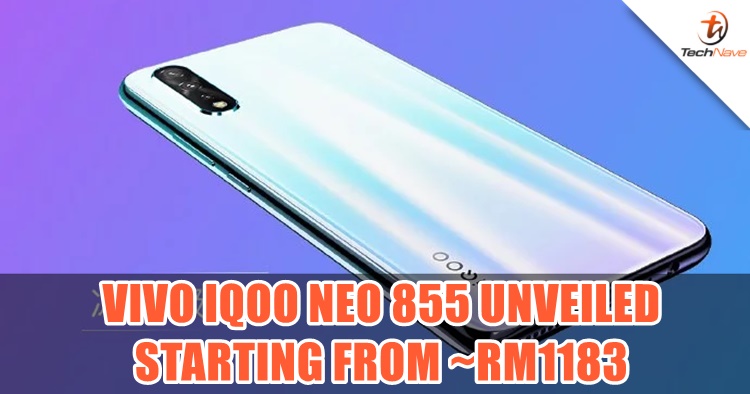 vivo iQOO Neo 855 unveiled with SD 855, 33W fast charge and more from ~RM1183