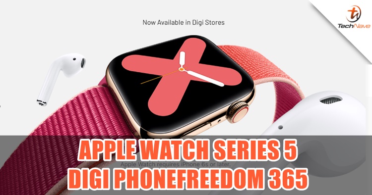 Digi's first day Apple Watch Series 5 (cellular) sales begin from as low as RM126 ALL-IN monthly payment