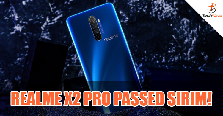 realme X2 Pro received SIRIM certification, coming to Malaysia soon!