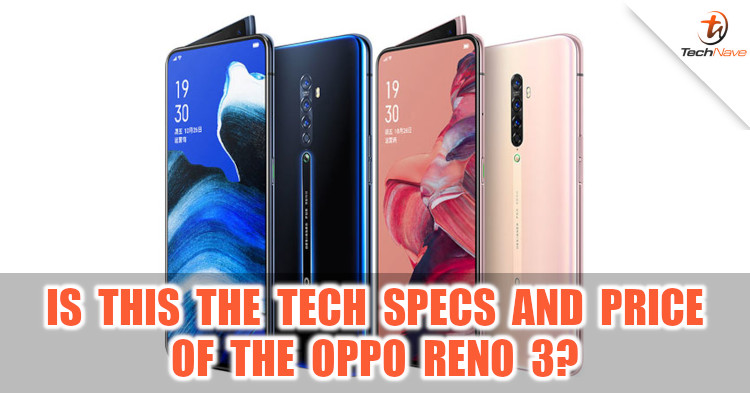 OPPO Reno 3 tech specs and pricing leaked from ~RM1949