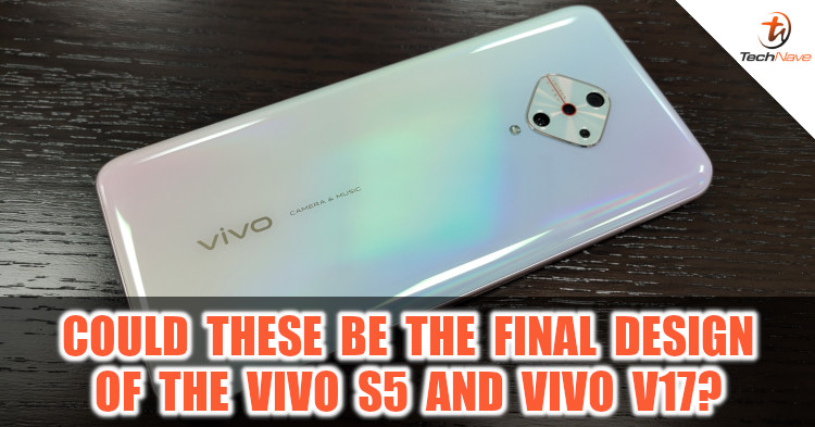 Could these be the final design of the vivo S5 and vivo V17?