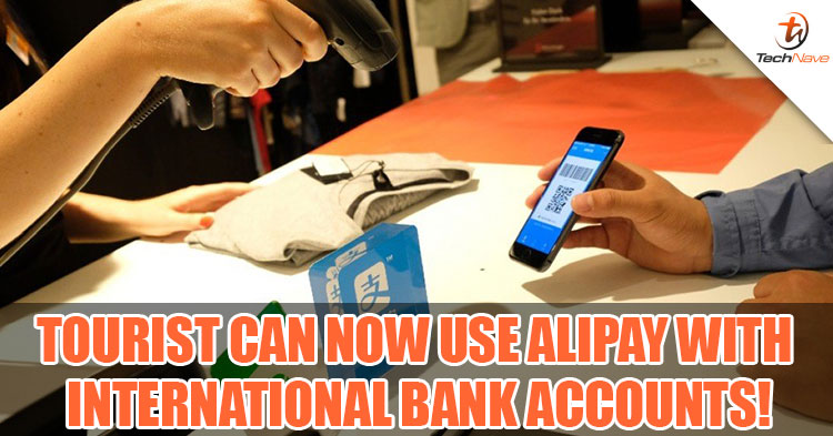 Malaysians can now use Alipay in China without having a China Bank Account!