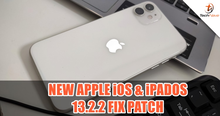Apple releases new iOS & iPadOS 13.2.2 update to fix background apps and mobile signal bug