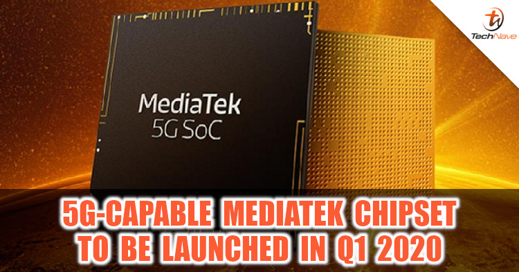 MediaTek 5G chipset could be available from Q1 2020 onwards