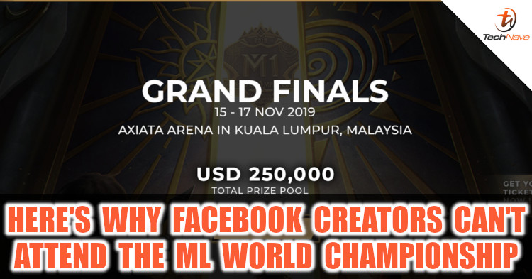 Facebook Creators can't attend Mobile Legends World Championship (M1), here's why.