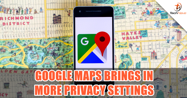 Google Maps rolled out a new privacy update