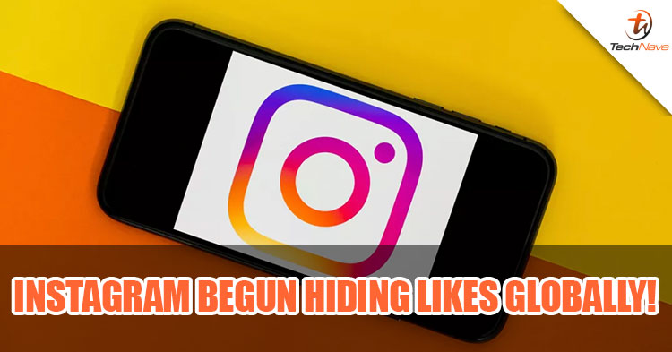 Instagram has started hiding likes as a test globally and you could be experiencing it!