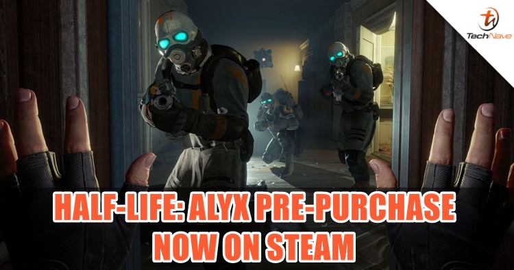 Half-Life: Alyx pre-purchase is now available and early birds can get 10% off on Steam