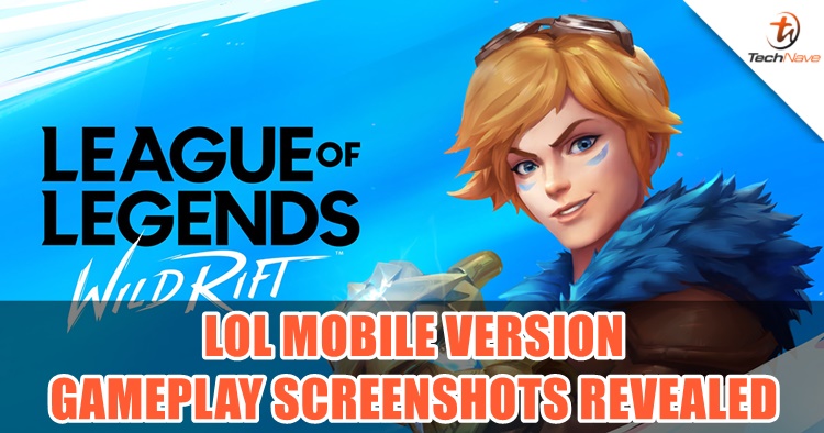 Riot Games revealed gameplay screenshots of League of Legends mobile version