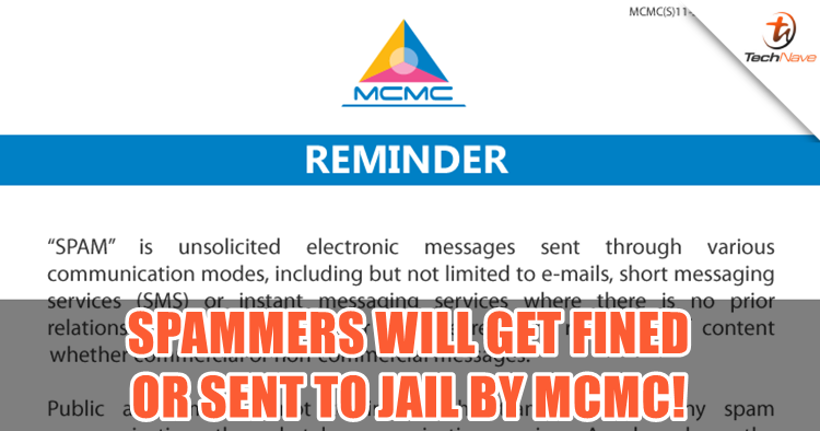 It's official, MCMC said Malaysians can now get a huge fine and even go to jail for spamming