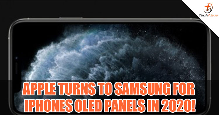 Samsung is the exclusive supplier for the next iPhone OLED display in 2020!