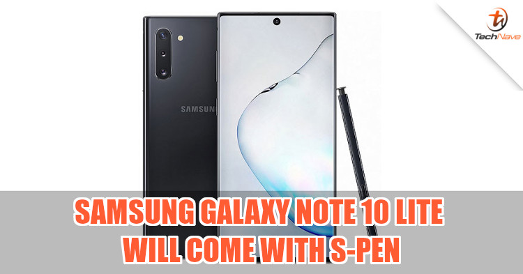 Lite but not pen-less, S-Pen confirmed for Samsung Galaxy Note 10 Lite