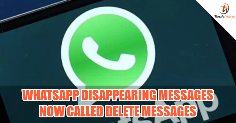 WhatsApp self-deleting feature still in the works, now called Delete Messages