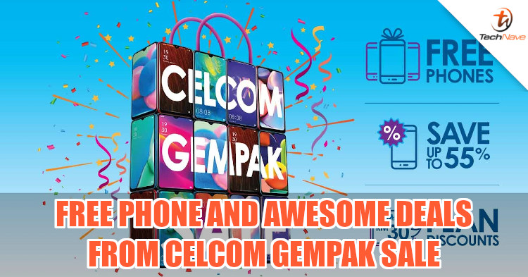 Save tonnes of cash and maybe get a free phone from Celcom Gempak Sale