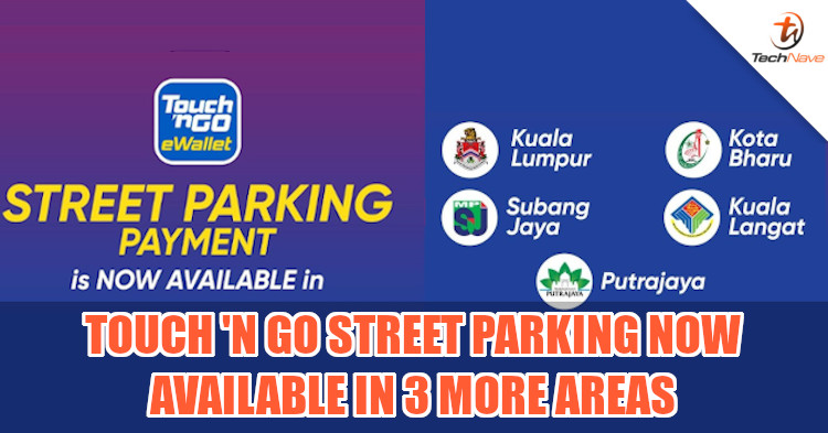 Touch 'n Go Street Parking now available in three new areas