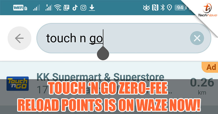 Touch 'n Go now features zero-fee reloading points closer to you on Waze!