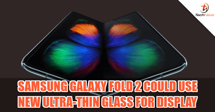Next Samsung Galaxy Fold may use an Ultra-Thin Glass display