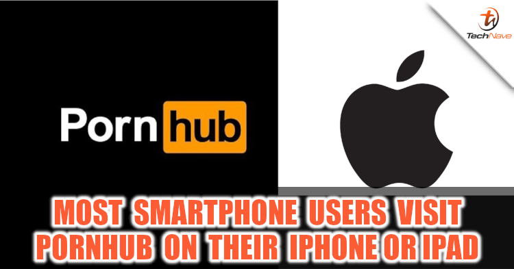 Most smartphone users watch Pornhub on their iPhone or iPad