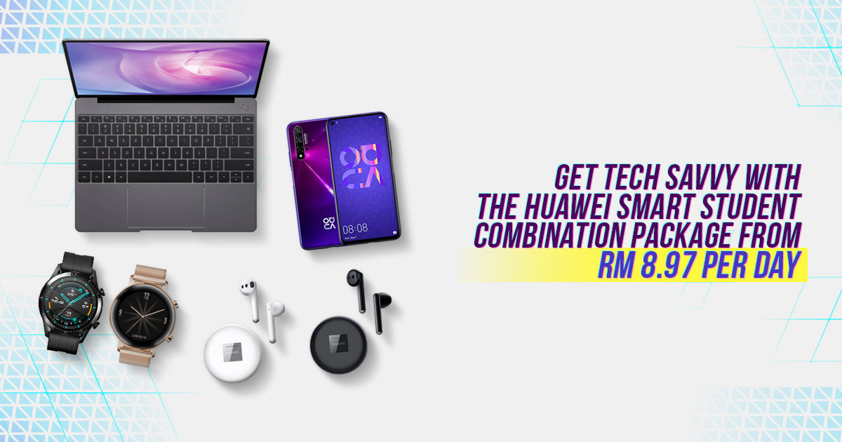 Get tech-savvy with the Huawei Smart Student Combination package from RM 8.97 per day