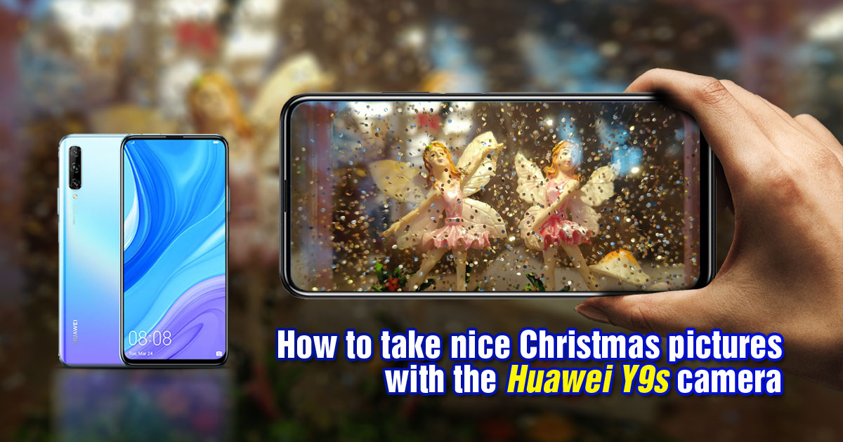 How to take nice Christmas pictures with the Huawei Y9s camera