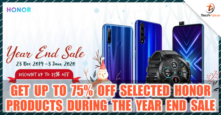 Get up to 75% off selected products with HONOR's Year End Sale