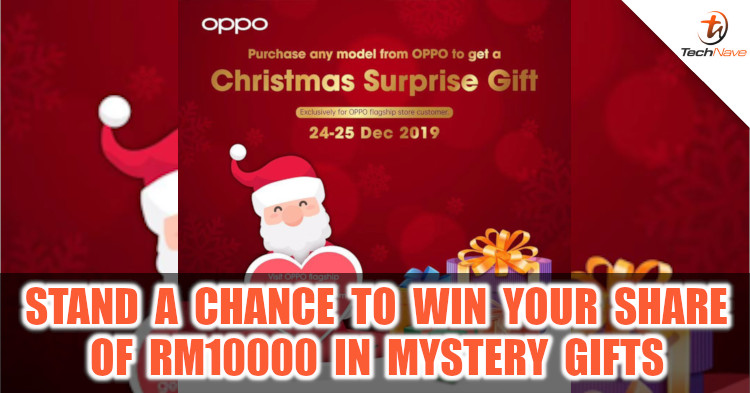 Stand a chance to win up to RM10000 worth of gifts with OPPO's Christmas Surprise Gift