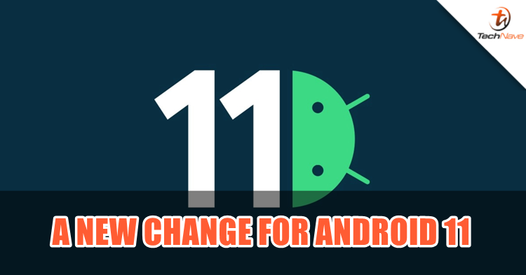 A new change to be expected from Android 11