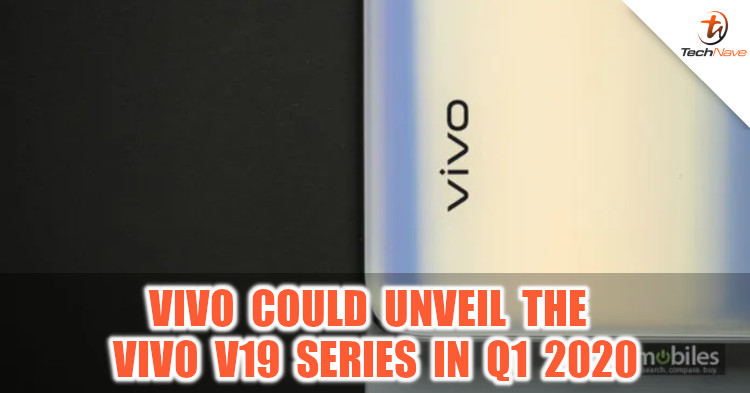 vivo could be unveiling the vivo V19 series in Q1 2020