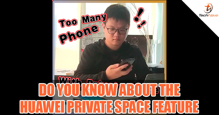 [HUAWEI HACKS]: Do you know about the HUAWEI Private Space features?
