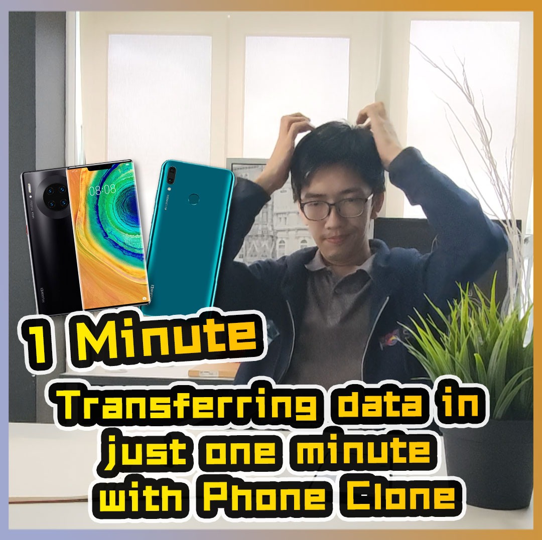 [HUAWEI Hacks]: Transfer your files in just a minute with HUAWEI Phone Clone !