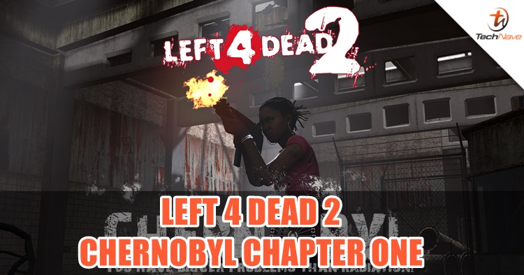 Someone spent 9 years making a new Left 4 Dead 2 campaign mod "Chernobyl Chapter One" and it's now available