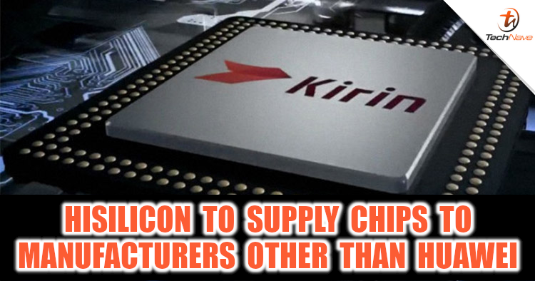 HiSilicon might start supplying chips to manufacturers other than Huawei