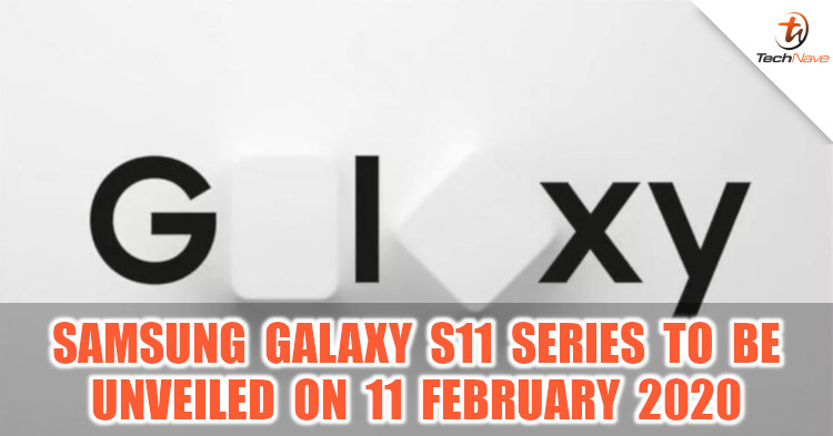 Samsung Galaxy S11 series to be unveiled on 11 February 2020