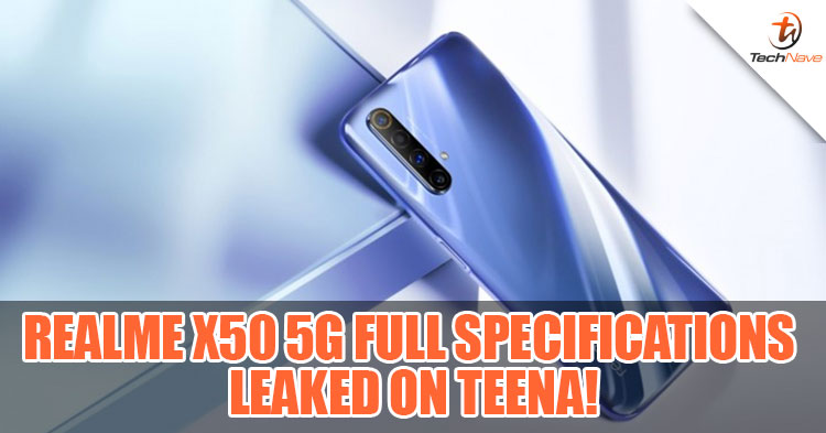 realme X50 5G full specifications unveiled on TEENA with 64MP quad camera setup and 4,100 mAh battery capacity!