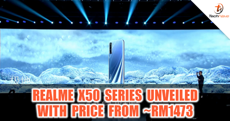 realme X50 series released: Snapdragon 765G and 120Hz display with price from ~RM1473