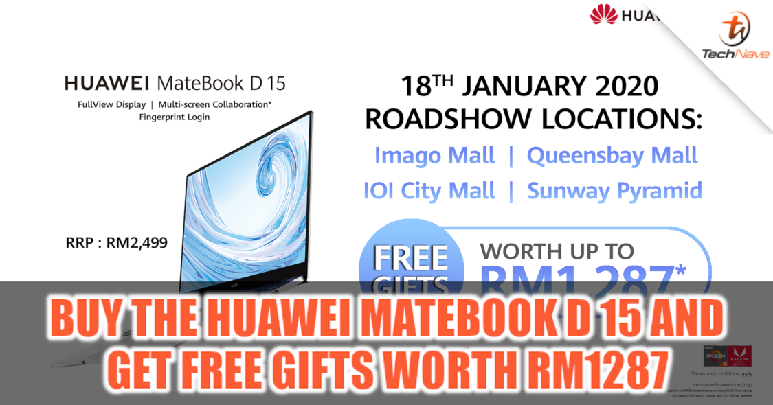 Get gifts worth RM1287 when you purchase the Huawei MateBook D 15 at the Huawei Roadshow