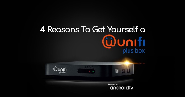 4 Reasons To Get Yourself A Unifi Plus Box Technave