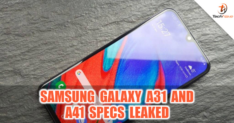 Camera and battery specs for the Samsung Galaxy A31 and A41 leaked