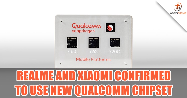 realme and Xiaomi have confirmed to use a newly launched 4G chipset from Qualcomm