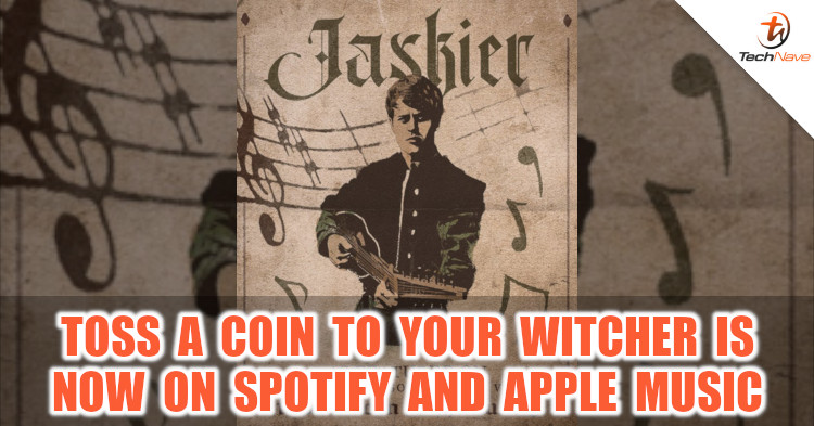 You can now stream "Toss A Coin To Your Witcher" on Spotify and Apple Music